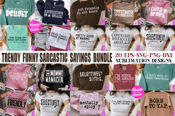 Download Funny Sarcastic Sayings SVG PNG Bundle - Bundle Collection